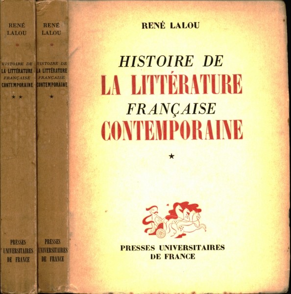 Histoire de la Littérature Française Contemporaine 1870 a nos jours (Em 2 volumes)