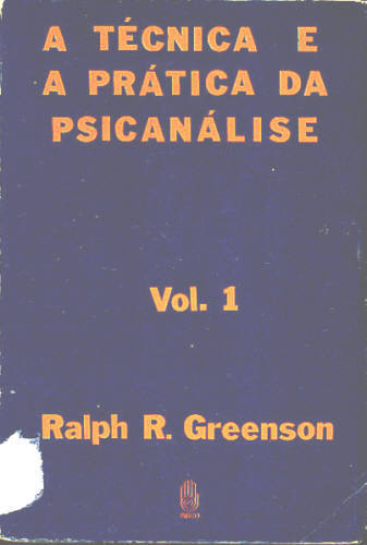 A TÉCNICA E A PRÁTICA DA PSICANÁLISE (EM DOIS VOLUMES)