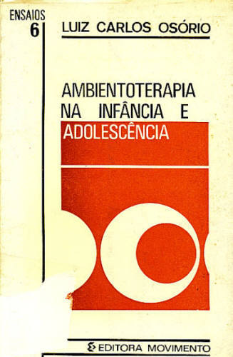 AMBIENTOTERAPIA NA INFÂNCIA E NA ADOLESCÊNCIA