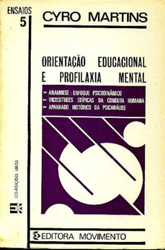 ORIENTAÇÃO EDUCACIONAL E PROFILAXIA MENTAL