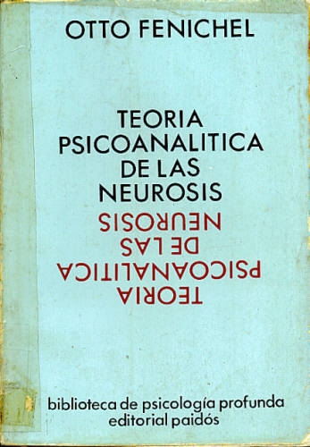 TEORIA PSICOANALÍTICA DE LAS NEUROSIS