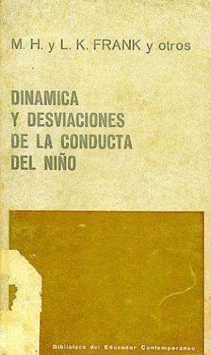 DINAMICA Y DESVIACIONES DE LA CONDUCTA DEL NIÑO