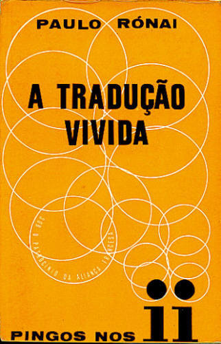 A TRADUÇÃO VIVIDA