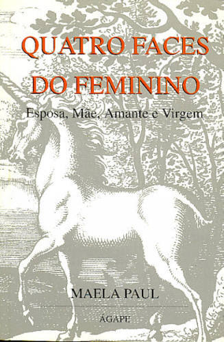 QUATRO FACES DO FEMININO