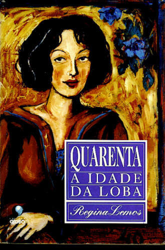 QUARENTA A IDADE DA LOBA