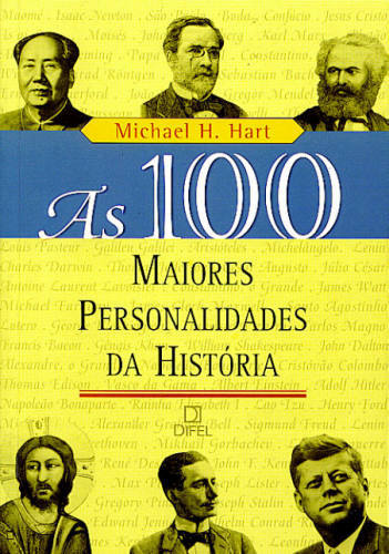 AS 100 MAIORES PERSONALIDADES DA HISTÓRIA