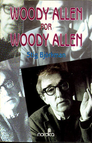 WOODY ALLEN POR WOODY ALLEN