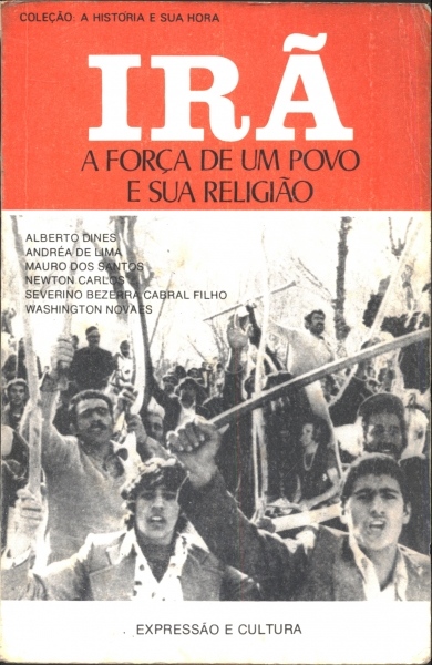 Irã - a Força de um Povo e Sua Religião