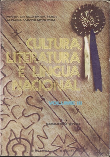 Cultura, Literatura e Língua Nacional: 2º Grau - Volume Iii