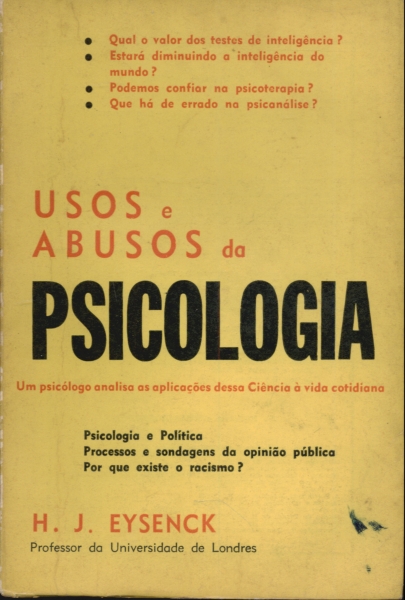 Usos e Abusos da Psicologia