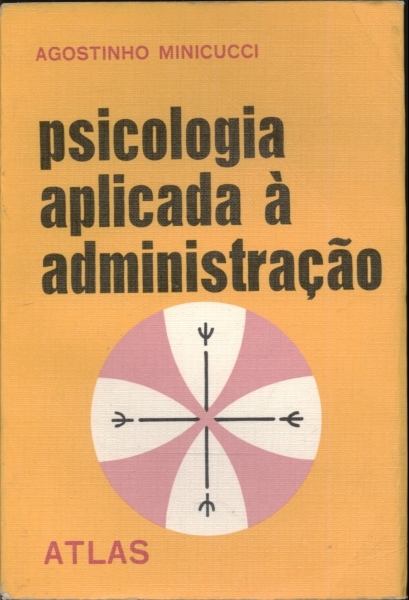 Psicologia Aplicada a Administraçao