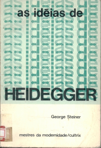 As Ideias de Heidegger