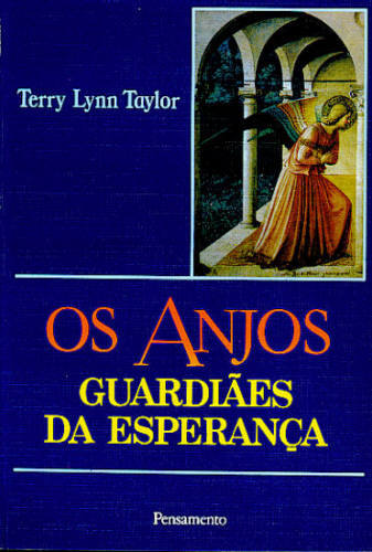 OS ANJOS GUARDIÃES DA ESPERANÇA