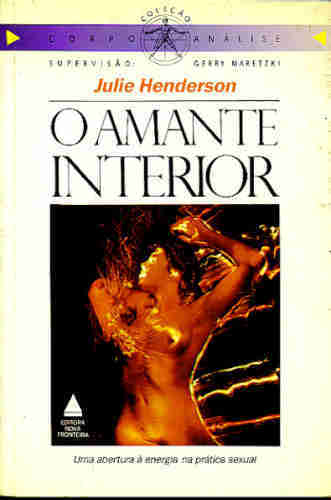O AMANTE INTERIOR