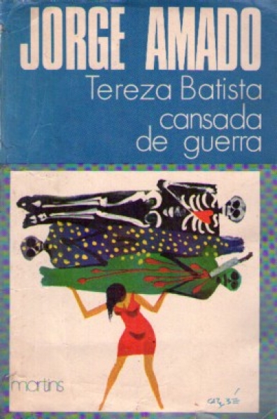 Tereza Batista Cansada de Guerra