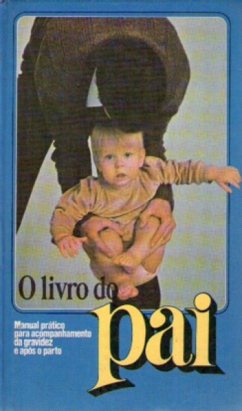 O Livro do Pai - Manual Prático