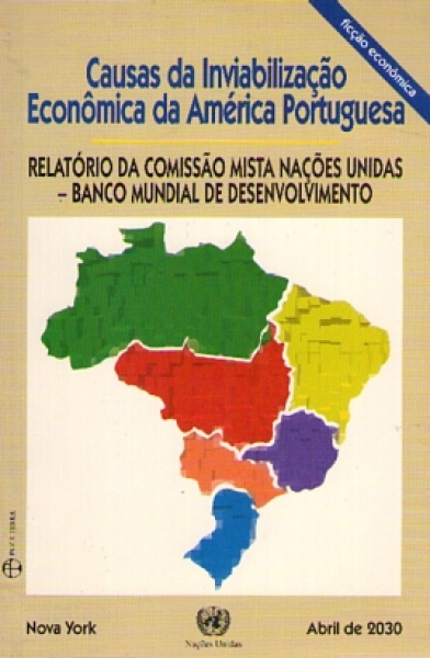 Causas da Inviabilização Econômica da América Portuguesa