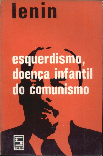 Esquerdismo, Doença Infantil do Comunismo
