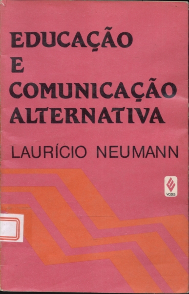Educaçao e Comunicaçao Alternativa