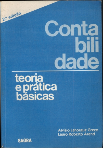 Contabilidade Teoria e Pratica Basicas