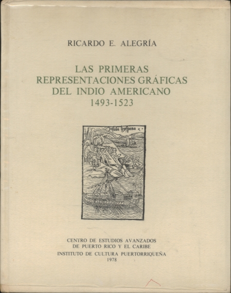 Las Primeras Representaciones Graficas Del Indio Americano 1493 - 1523
