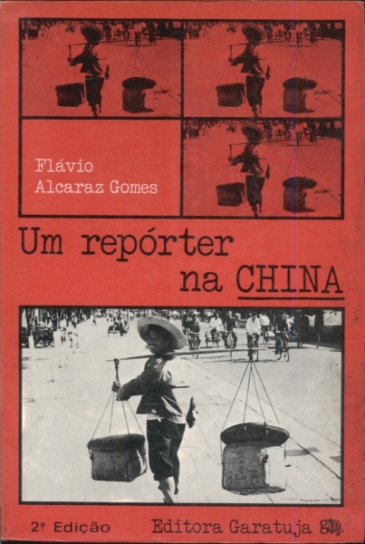 Um Reporter na China
