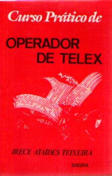 Curso Prático de Operador de Telex