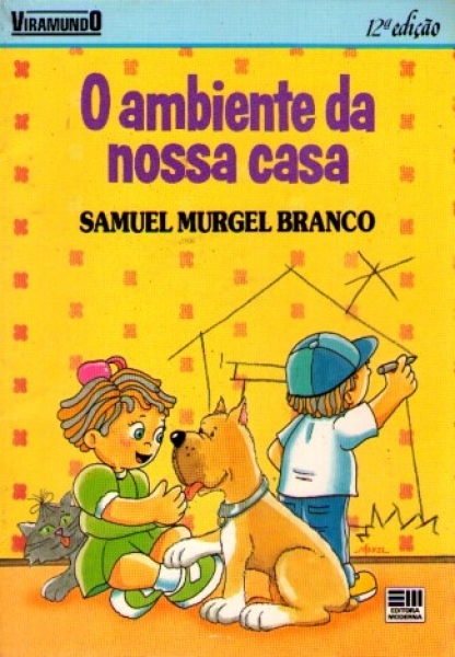 O Ambiente da Nossa Casa