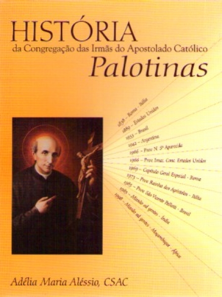 História da Congregação das Irmãs do Apostólica Católico Palotinas