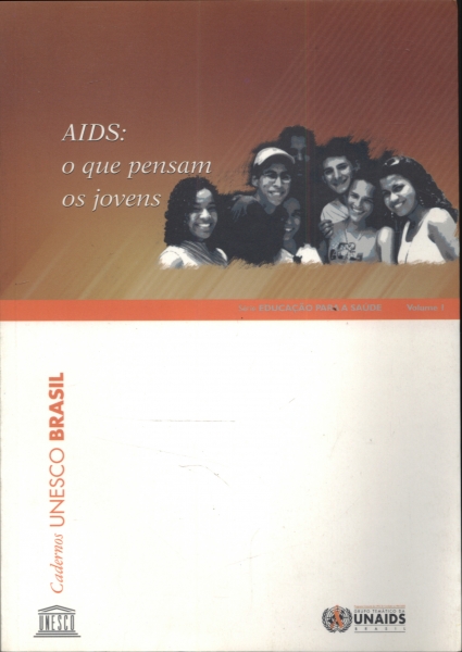 Aids o Que Pensam os Jovens