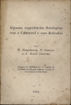 Algumas Experiências Fisiológicas Com o Cafesterol e Seus Derivados