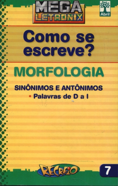 Morfologia - Sinonimo e Antonimo