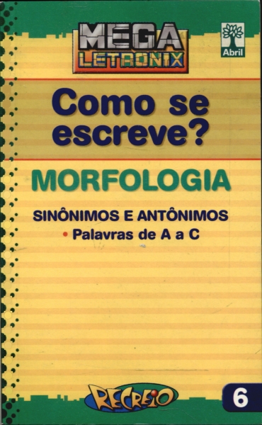 Morfologia - Sinonimos e Antonimos