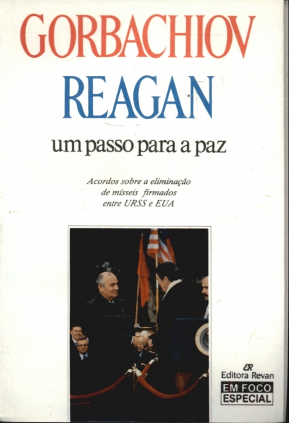 Gorbachiov Reagan - um Passo Para a Paz