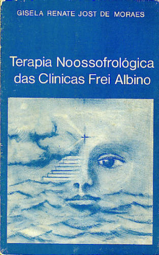 TERAPIA NOOSSOFROLÓGICA DAS CLÍNICAS FREI ALBINO