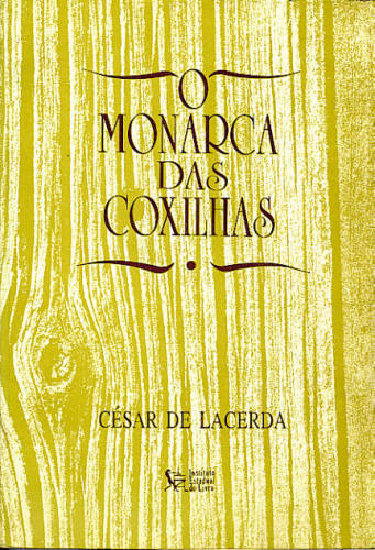 O MONARCA DAS COXILHAS