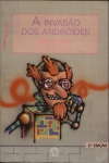 A Invasao Dos Androides