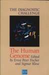 The Diagnostic Challenge -The Human Genome