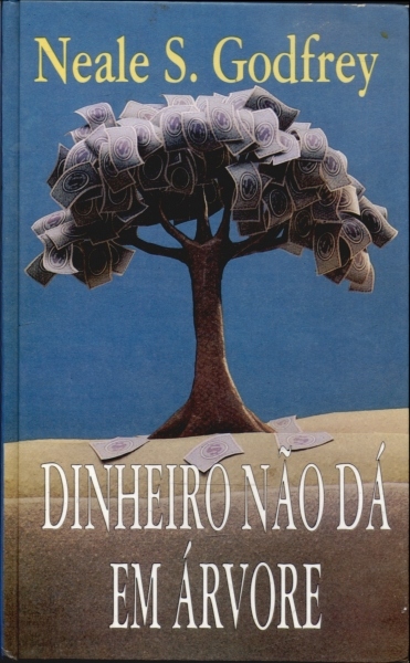 Dinheiro Não dá em Árvore