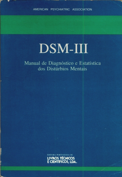 Dsm - 3: Manual de Diagnóstico e Estatística de Distúrbios Mentais