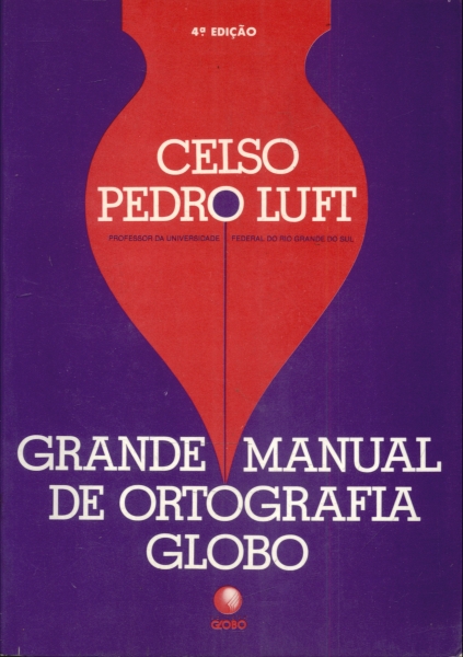 Grande Manual de Ortografia Globo