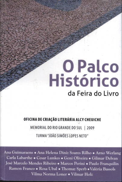 O Palco Histórico da Feira do Livro