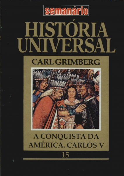 A Conquista da América. Carlos v