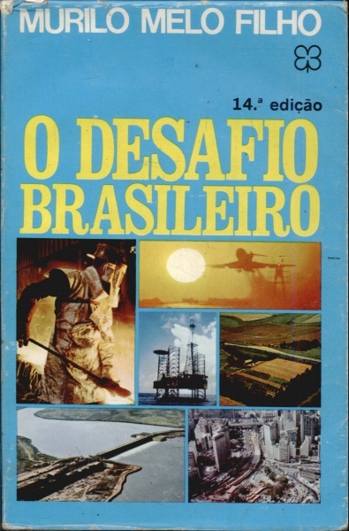 O Desafio Brasileiro