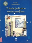 O Poder Judiciário Resolve Conflitos