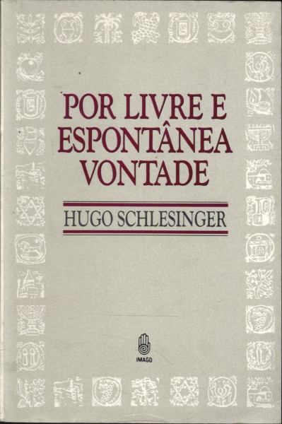 Por Livre e Espontânea Vontade