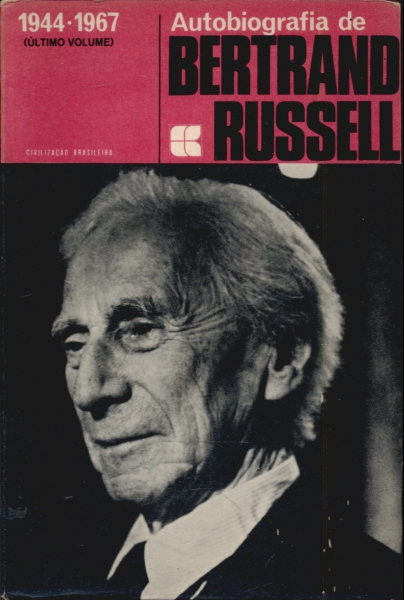 Autobiografia de Bertrand Russell: 1944-1967 (Vol 3)