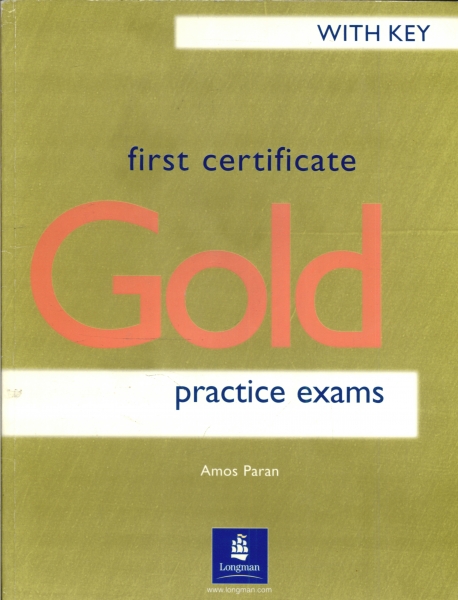 First Certificate Gold: Pratice Exams