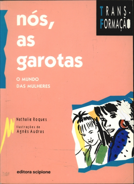 Nos as Garotas - 1994