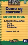 Como se Escreve? Morfologia